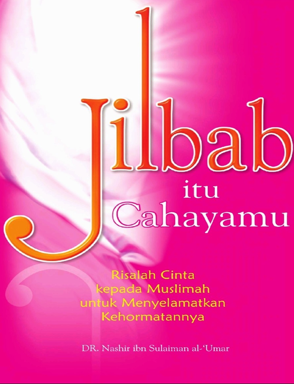 Jilbab Itu Cahayamu
